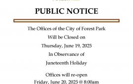  Public Notice: City Hall Office Closures For Juneteenth Holiday