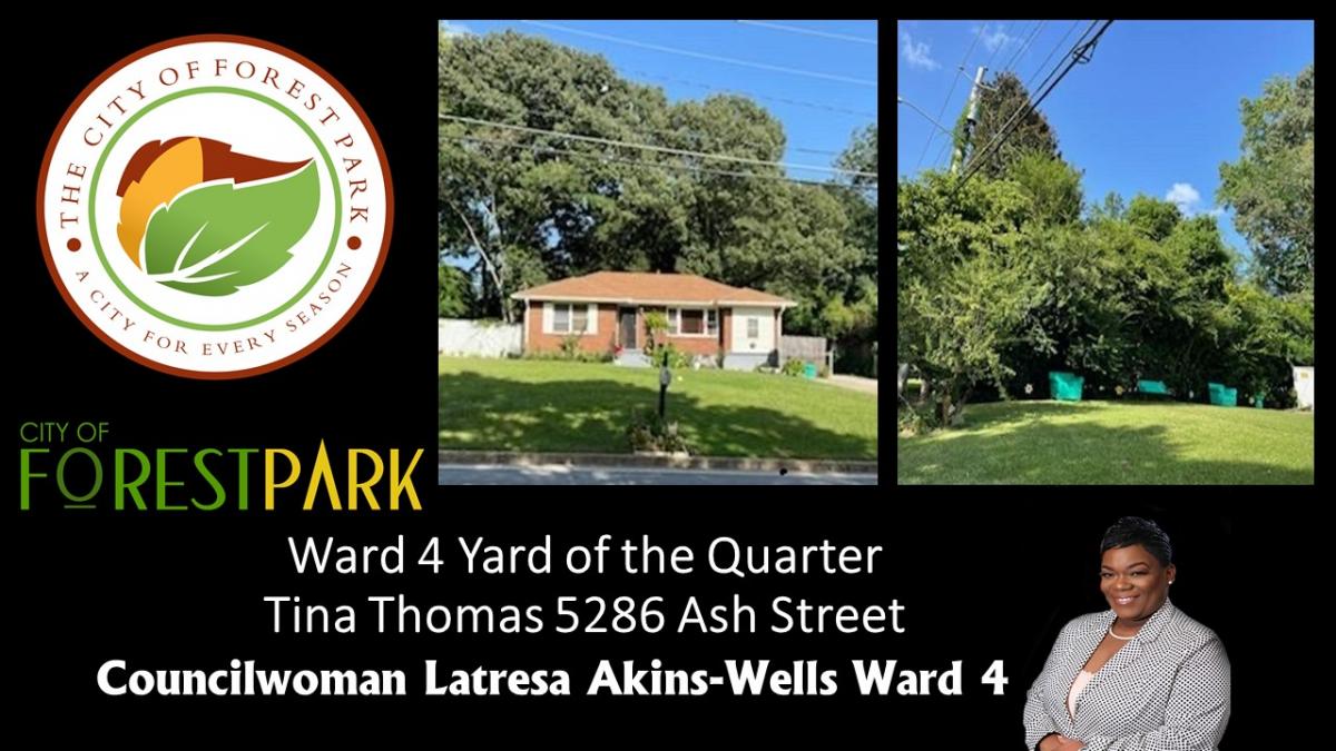 Councilwoman Latresa Akins-Wells has Tina Thomas of 526 Ash Street as the Yard of the Quarter for Ward 4.