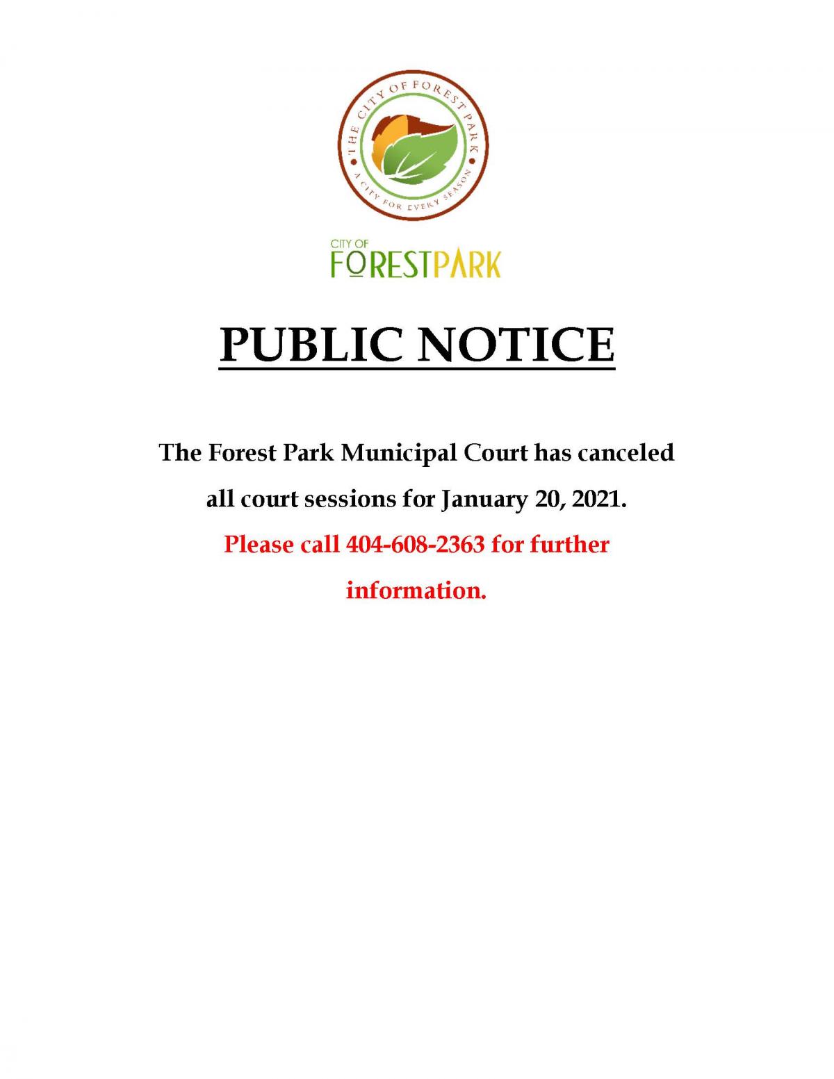 The Forest Park Municipal Court has canceled all court sessions for